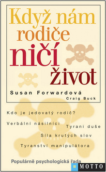 Když nám rodiče ničí život