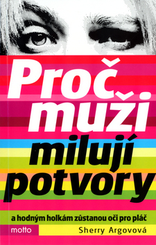 Proč muži milují potvory - 2.vydání