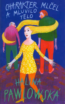 Kniha Charakter mlčel a mluvilo tělo - 3. vydání - Halina Pawlowská