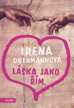 Kniha Láska jako Řím - Irena Obermannová