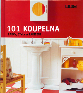 101 koupelna - barvy,styly,zařízení