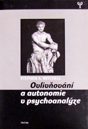 Ovlivňování a autonomie v psychoanalýze