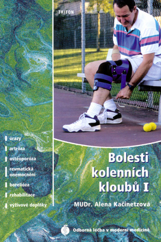 Bolesti kolenních kloubů I.