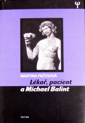 Lékař, pacient a Michael Balint
