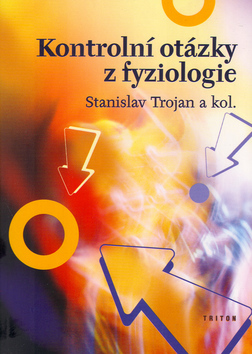 Kontrolní otázky Fyziologie