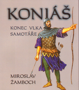 Koniáš Konec vlka samotáře