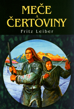 Kniha Meče a čertoviny - Fritz Leiber