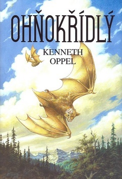 Kniha Ohňokřídlý - Kenneth Oppel