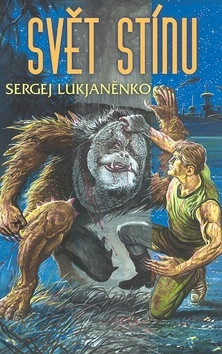 Kniha Svět stínu - Sergej Lukjanenko