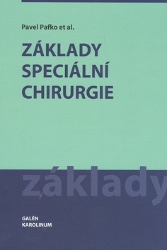 Kniha Základy speciální chirurgie - Pavel Pafko