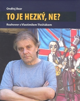 Kniha To je hezký, ne? - Ondřej Bezr,Soňa Dernerová