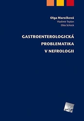 Kniha Gastroenterologická problematika v nefrologii - Lubomír Mareček