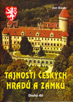Tajnosti českých hradů a zámků-Druhý díl