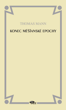 Konec měšťanské epochy