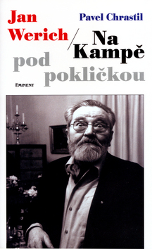 Jan Werich /Na Kampě pod pokličkou