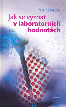 Jak se vyznat v laboratorních hodnotách