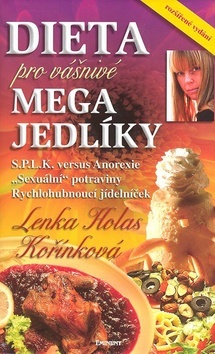 Kniha Dieta pro vášnivé megajedlíky