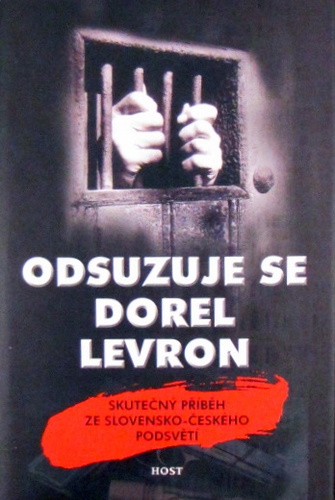 Odsuzuje se Dorel Levron