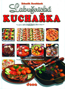 Labužnická kuchařka - 3.vydání