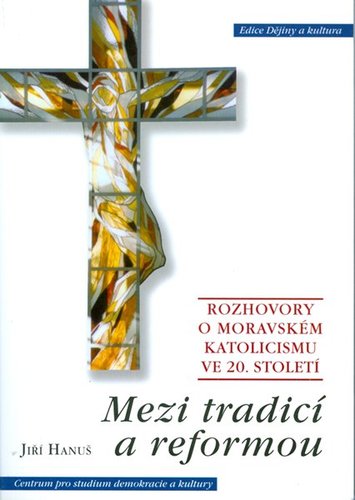 Mezi tradicí a reformou