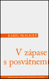 V zápase s posvátnem