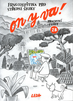 Kniha ON Y VA! 2B pracovní sešit - Jitka Taišlová