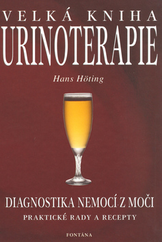 Velká kniha Urinoterapie - Höting Hans