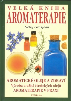Kniha Velká kniha aromaterapie