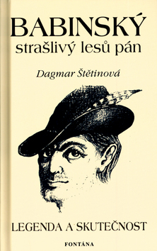 Babinský strašlivý lesů pán - Dagmar Štětinová