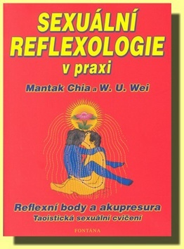 Kniha Sexuální reflexologie v praxi - Reflexní body a akupresura, Taoistická sexuální cvičení