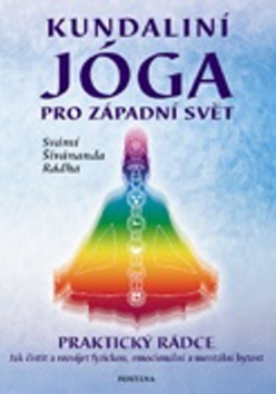 Kundaliní jóga pro západní svět - Svámí Šivánanda Rádha