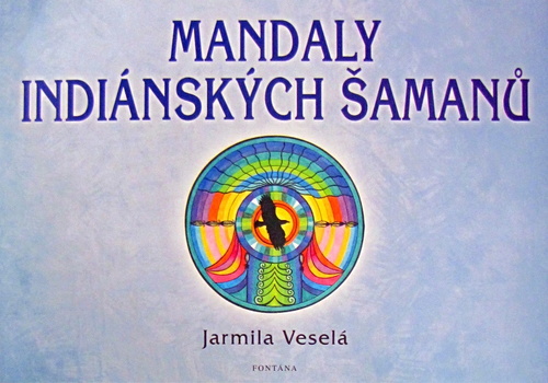 Kniha Mandaly indiánských šamanů