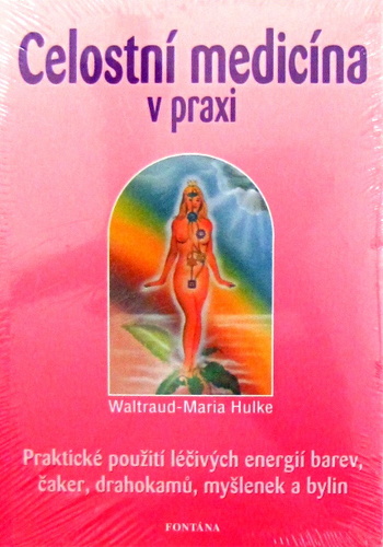 Kniha Celostní medicína v praxi