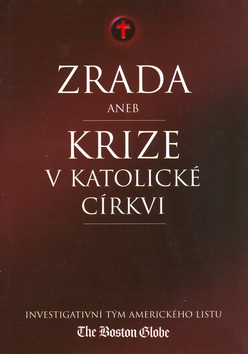 Zrada aneb krize v katolické církvi