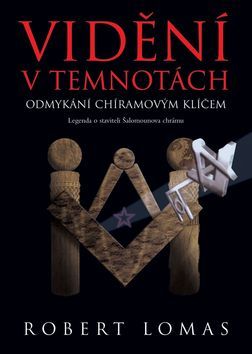Vidění v temnotách- Odmykání chíramovým klíčem