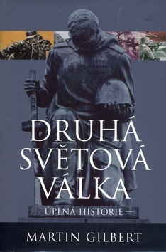 Druhá světová válka- úplná historie