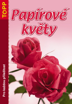 Papírové květy