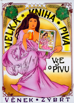 Velká kniha piva - vše o pivu