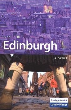 Edinburgh a okolí - Lonely Planet