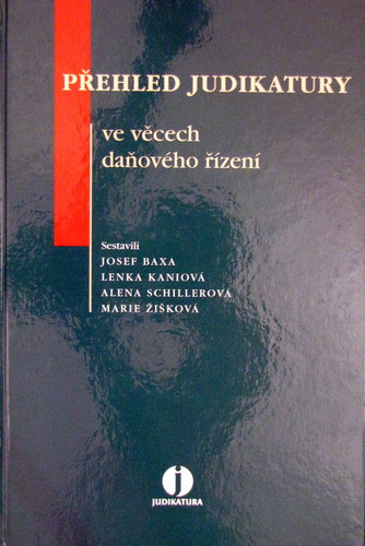 Přehled judikatury ve věcech daňového řízení