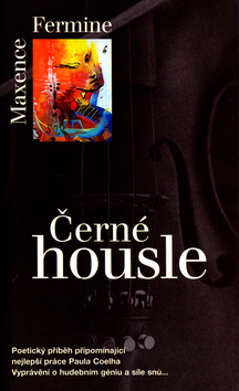 Černé housle - Maxence Fermine