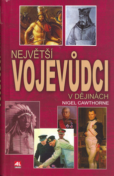 Největší vojevůdci v dějinách