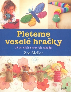 Pleteme veselé hračky
