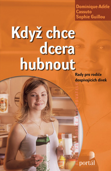 Kniha Když chce dcera hubnout - Cassuto Dominique