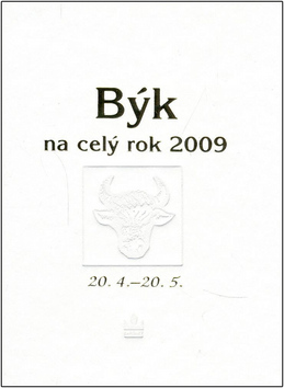 Horoskopy 2009 - Býk na celý rok 2009