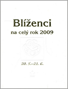 Horoskopy 2009 - Blíženci na celý rok 2009