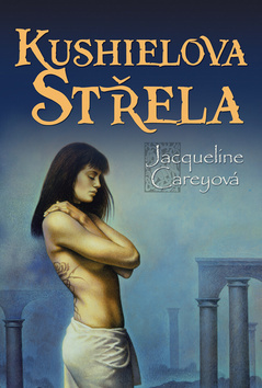 Kniha Kushielova střela - Jacqueline Careyová