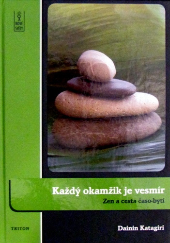 Kniha Každý okamžik je vesmír