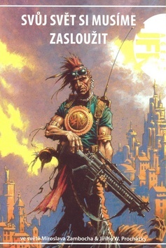 Kniha Svůj svět si musíme zasloužit - Lubomír Kupčík
