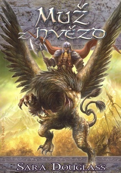 Kniha Muž z hvězd - Poutníkův návrat 3. - Sara Douglass,Kateřina Niklová